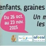 Graine de citoyen fête ses 10 ans du 26 octobre au 23 novembre 2015 à Angers